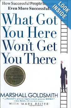 Motivational Book – What Got You Here Won’t Get You There: How Successful People Become Even More Successful Hardcover by Marshall Goldsmith