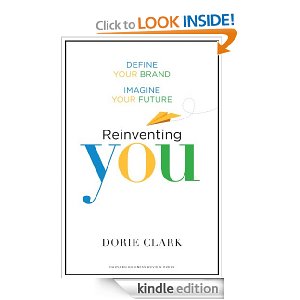 Motivational Book – Reinventing You: Define Your Brand, Imagine Your Future by Dorie Clark