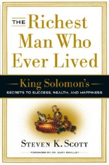 Motivational Book – The Richest Man Who Ever Lived King Solomon’s Secrets to Success, Wealth, and Happiness By Steven K Scott