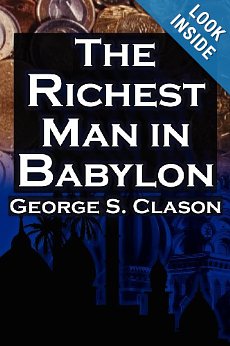 Motivational Book – The Richest Man in Babylon: George S. Clason’s Bestselling Guide to Financial Success: Saving Money and Putting It to Work for You by George S. Clason