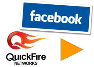 Facebook收购视频压缩创业公司QuickFire 强化视频业务