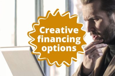 Top 10 Creative Financing Techniques